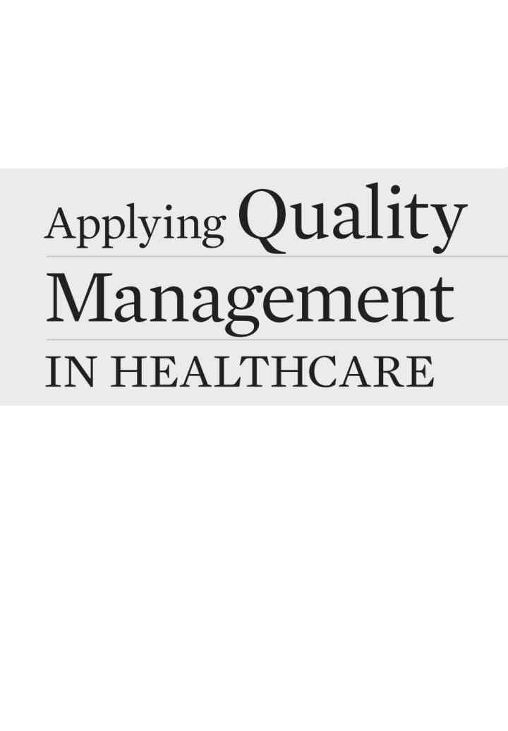 Applying Quality Management in Healthcare: A Systems Approach eBook