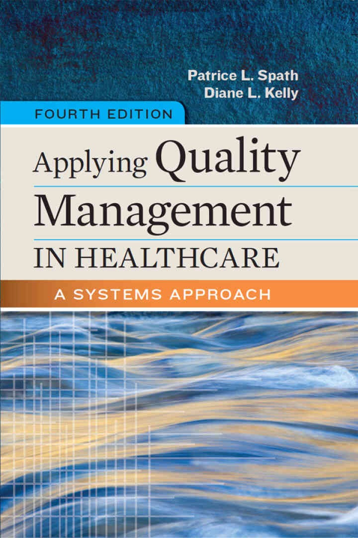 Applying Quality Management in Healthcare: A Systems Approach eBook