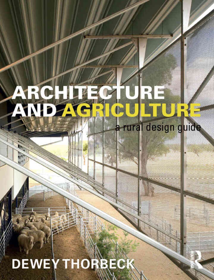 Architecture and Agriculture: A Rural Design Guide, 1st Edition eBook