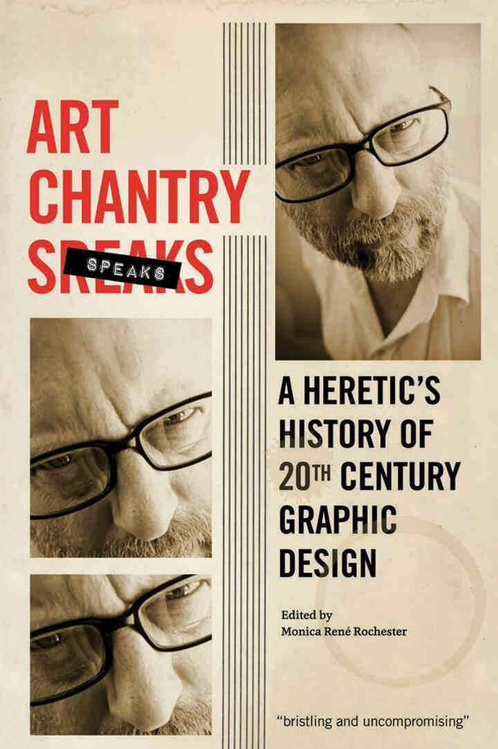 Art Chantry Speaks: A Heretic's History of 20th Century Graphic Design eBook