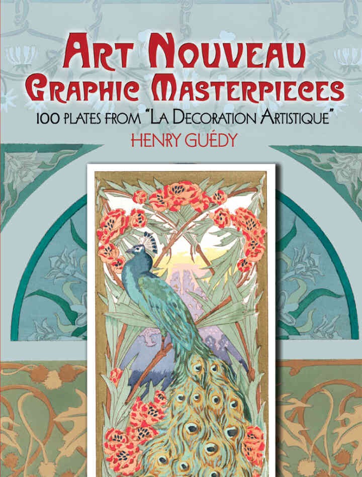 Art Nouveau Graphic Masterpieces: 100 Plates From "La Decoration Artistique" eBook