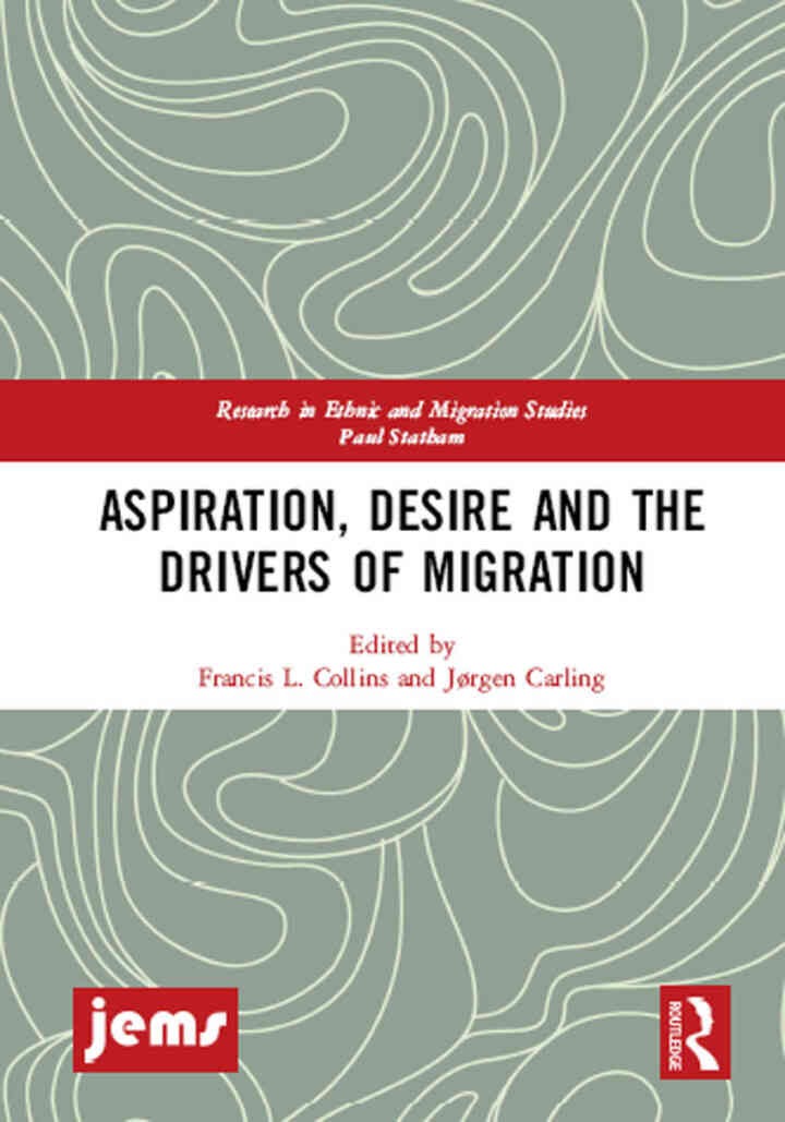 Aspiration, Desire and the Drivers of Migration eBook