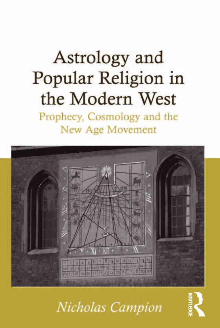Astrology and Popular Religion in the Modern West: Prophecy, Cosmology and the New Age Movement, 1st Edition eBook
