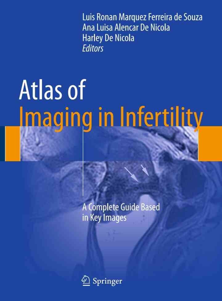 Atlas of Imaging in Infertility: A Complete Guide Based in Key Images eBook