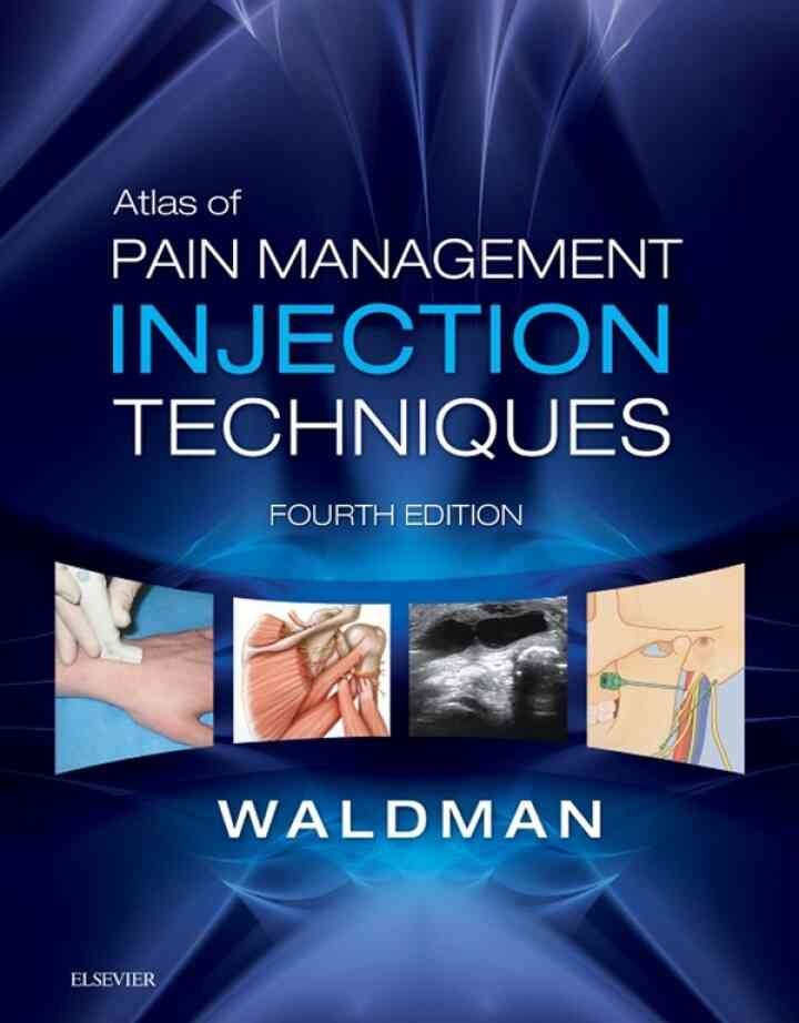 Atlas of Pain Management Injection Techniques Newer Edition Available, 4th Edition eBook