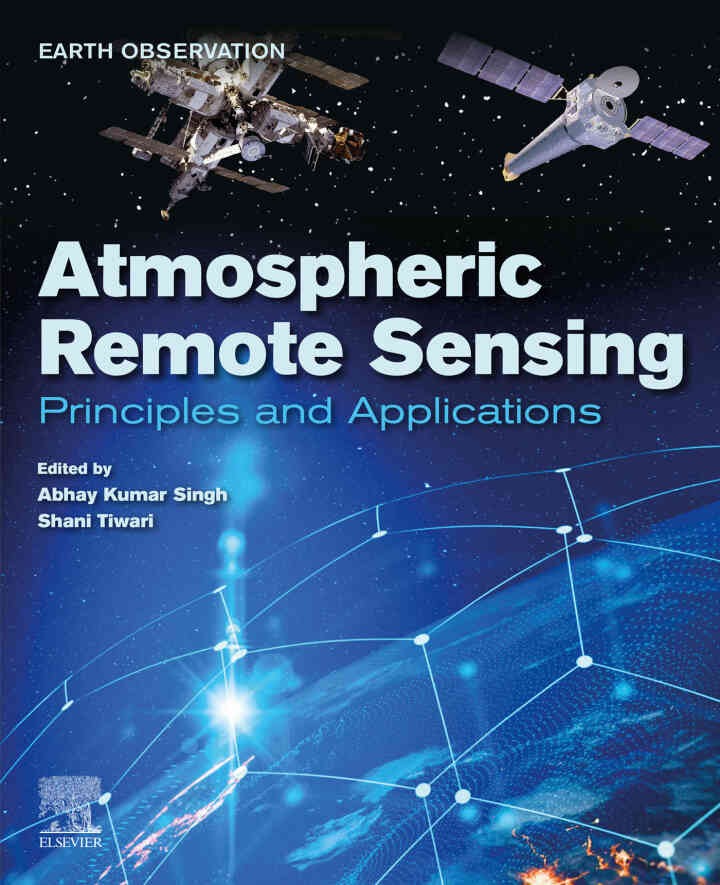 Atmospheric Remote Sensing: Principles and Applications, 1st Edition eBook