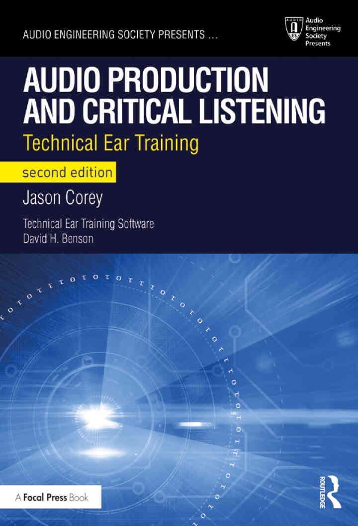 Audio Production and Critical Listening: Technical Ear Training eBook