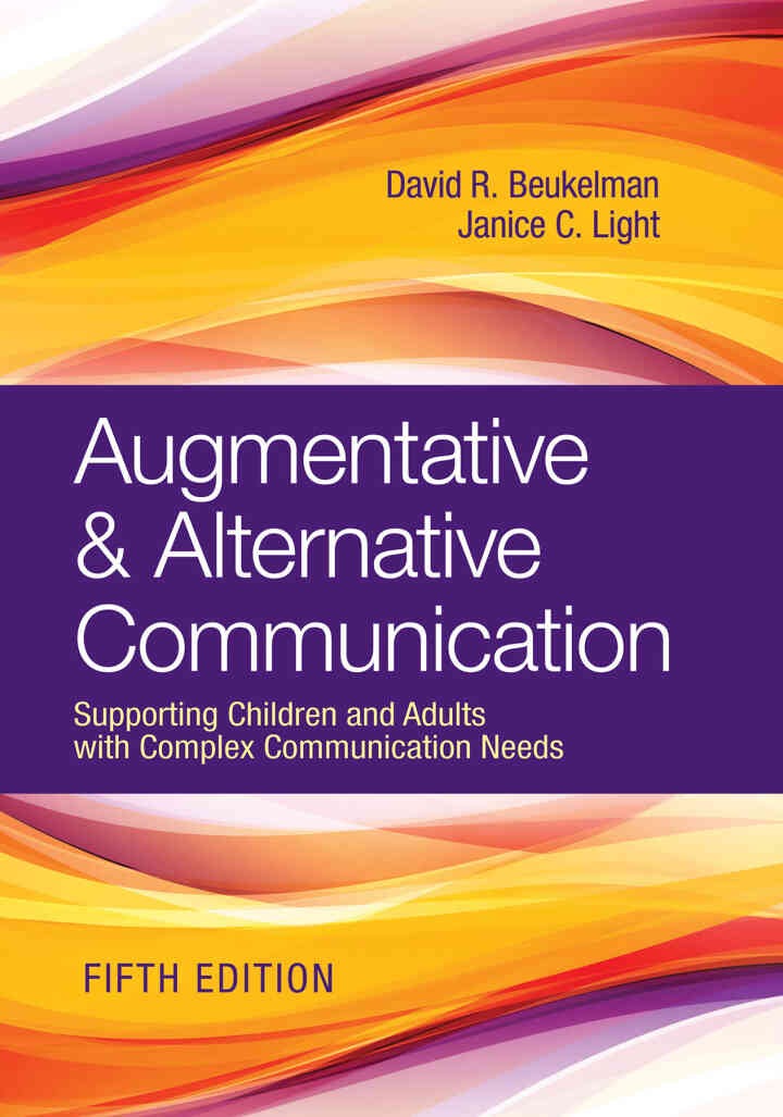 Augmentative & Alternative Communication: Supporting Children and Adults with Complex Communication Needs, 5th Edition eBook