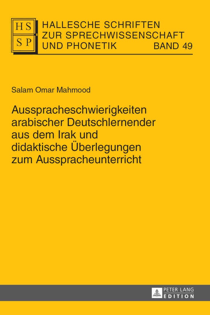 Ausspracheschwierigkeiten arabischer Deutschlernender aus dem Irak und didaktische Überlegungen zum Ausspracheunterricht eBook