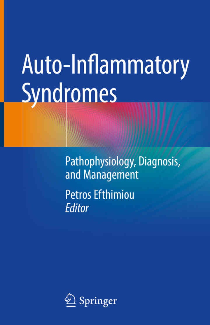 Auto-Inflammatory Syndromes: Pathophysiology, Diagnosis, and Management eBook