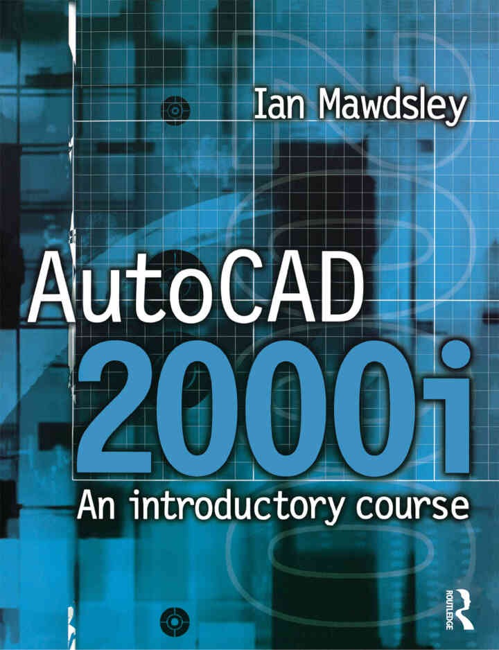 AutoCAD 2000i: An Introductory Course, 1st Edition eBook