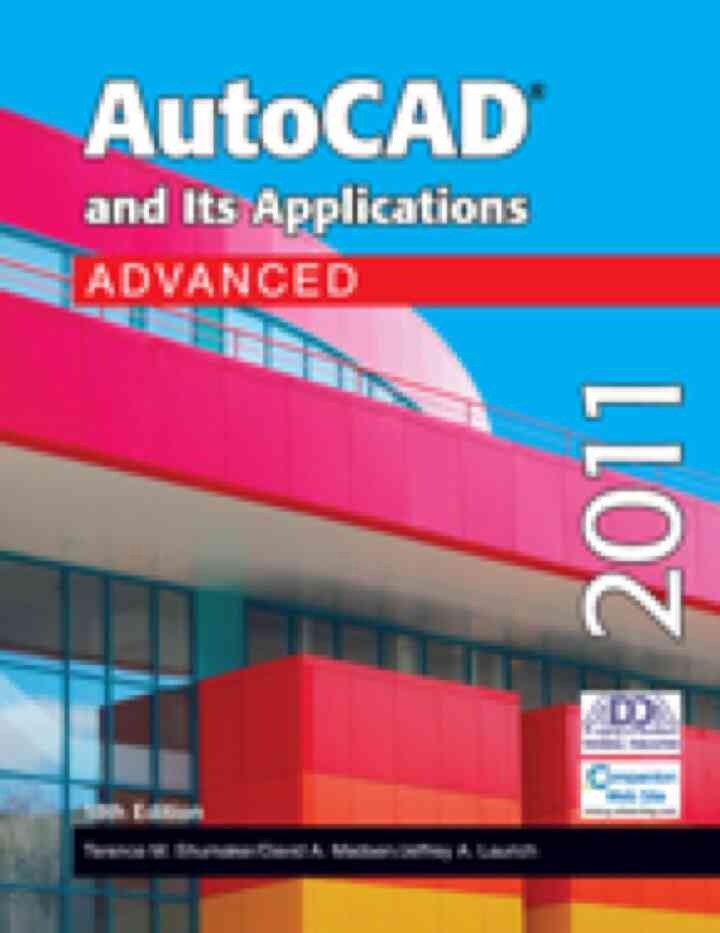 AutoCAD and Its Applications Advanced 2011, 18th Edition eBook