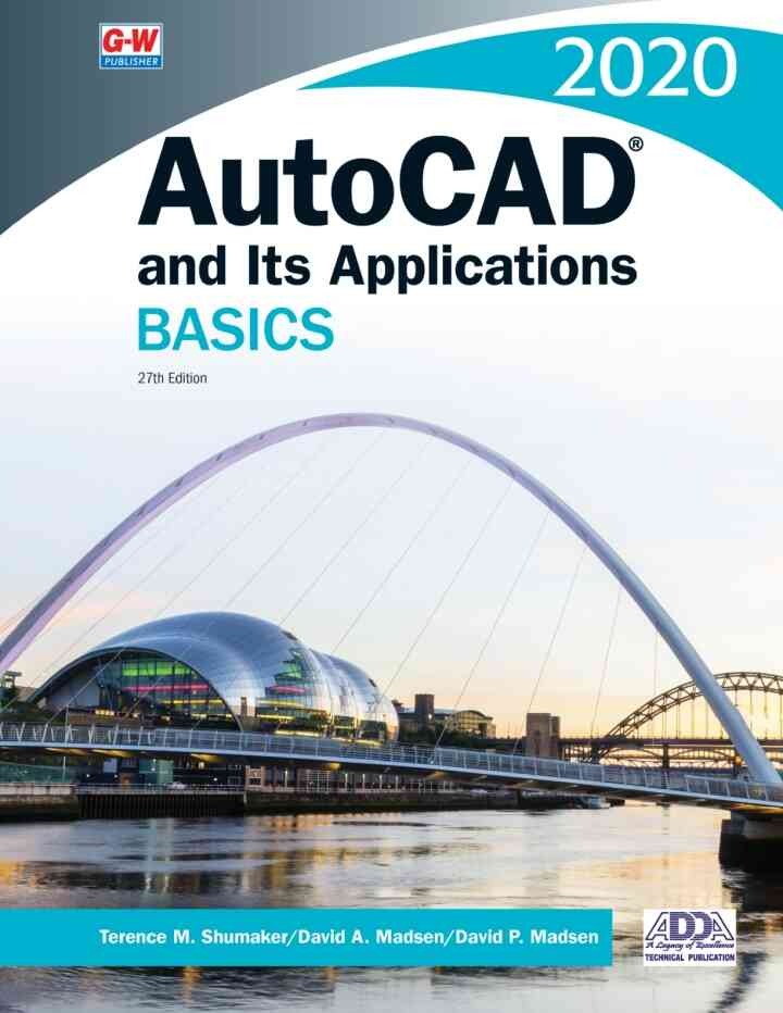 AutoCAD and its Applications BASICS 2020, 27th Edition eBook