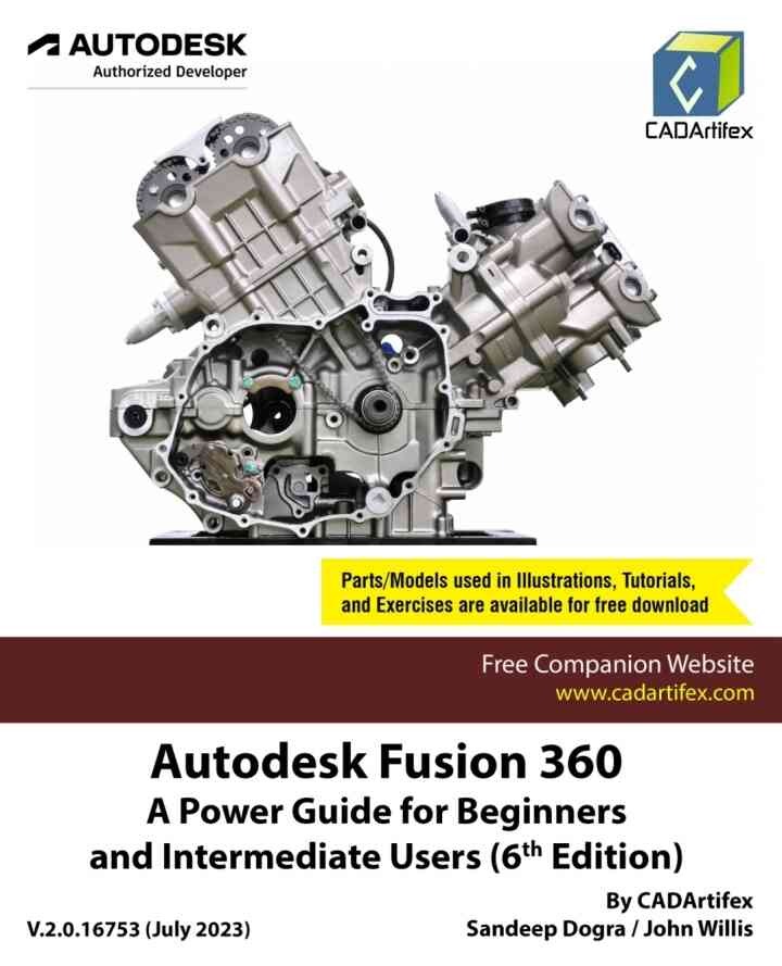 Autodesk Fusion 360: A Power Guide for Beginners and Intermediate Users, 6th Edition eBook