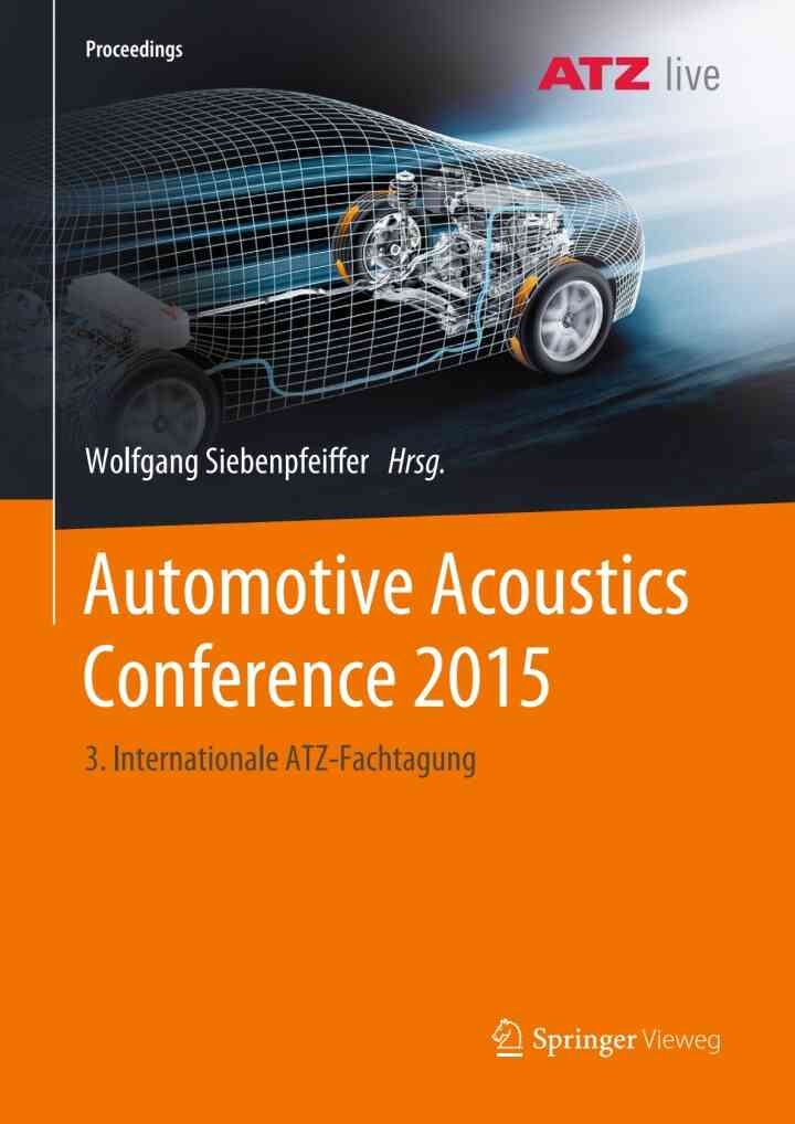 Automotive Acoustics Conference 2015: 3. Internationale ATZ-Fachtagung eBook
