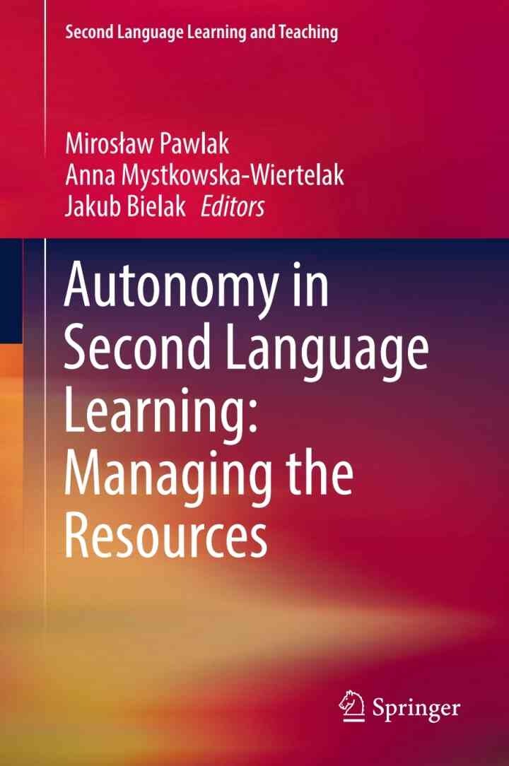Autonomy in Second Language Learning: Managing the Resources eBook