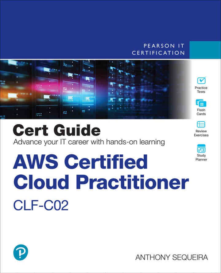 AWS Certified Cloud Practitioner CLF-C02 Cert Guide, 2nd Edition eBook