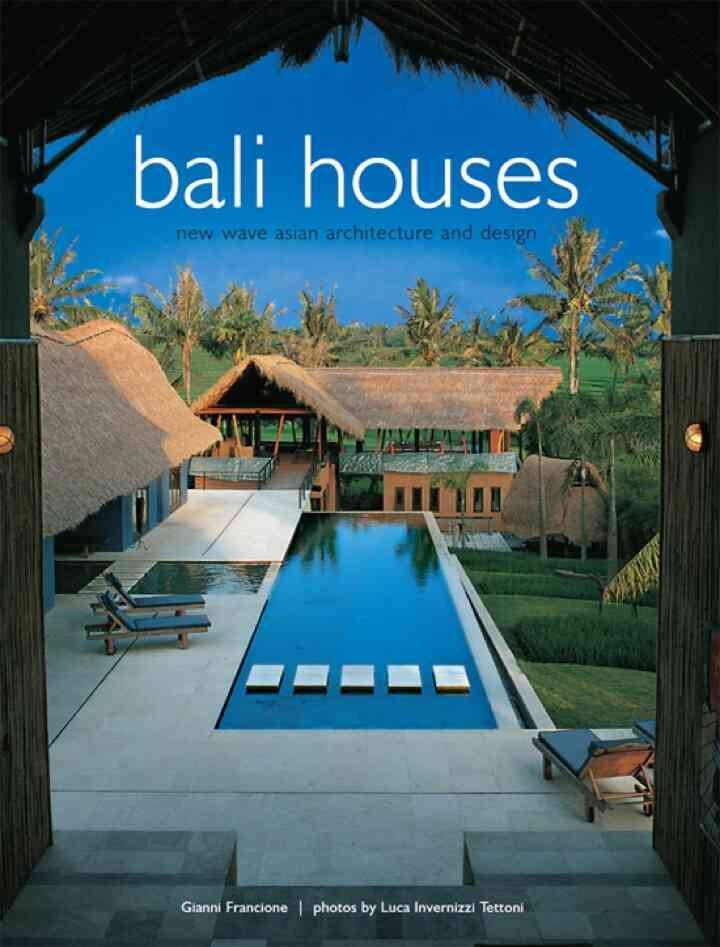 Bali Houses: New Wave Asian Architecture and Design eBook