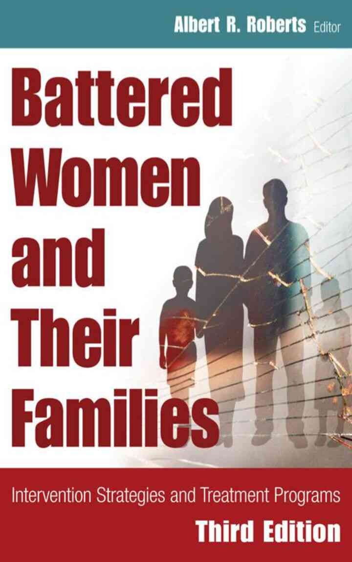 Battered Women and Their Families: Intervention Strategies and Treatment Programs, Third Edition, 3rd Edition eBook