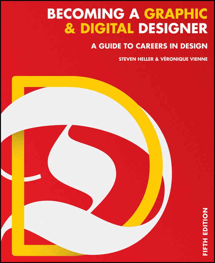 Becoming a Graphic and Digital Designer: A Guide to Careers in Design eBook