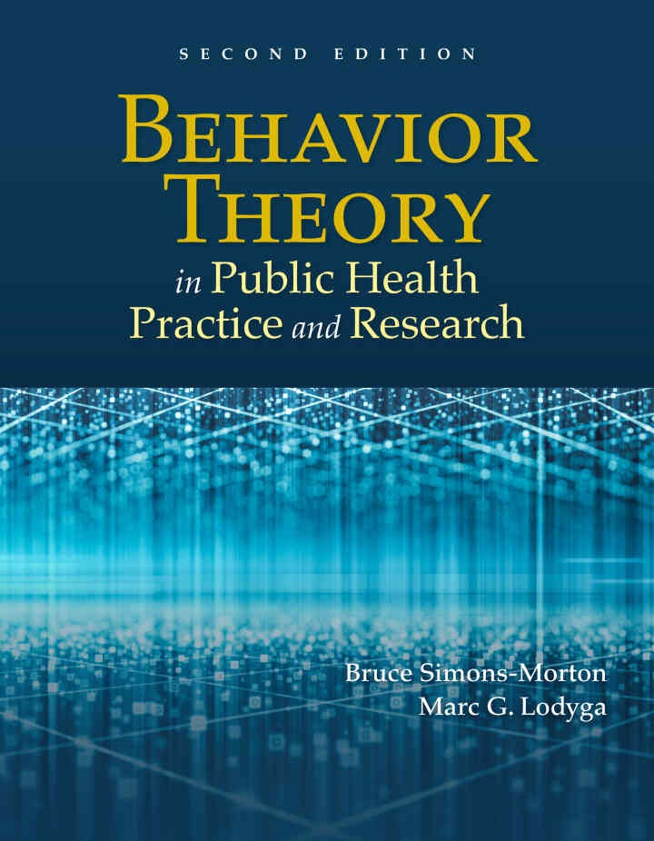 Behavior Theory in Public Health Practice and Research, 2nd Edition eBook