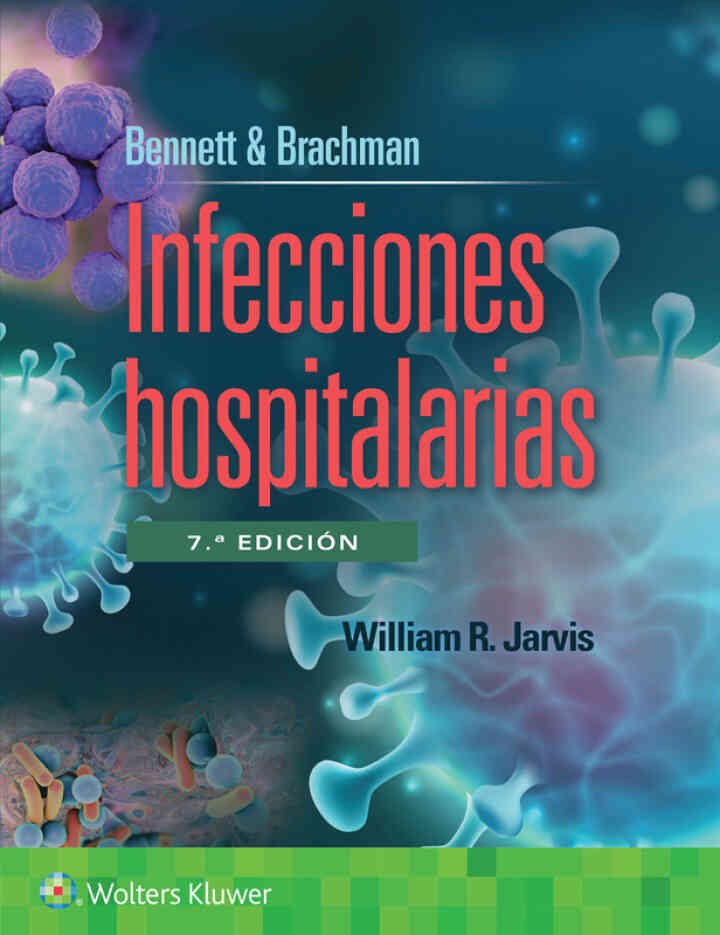 Bennett & Brachman. Infecciones hospitalarias eBook