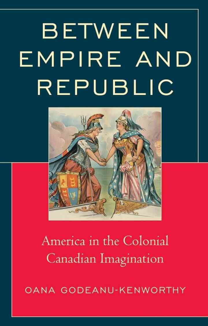 Between Empire and Republic: America in the Colonial Canadian Imagination eBook