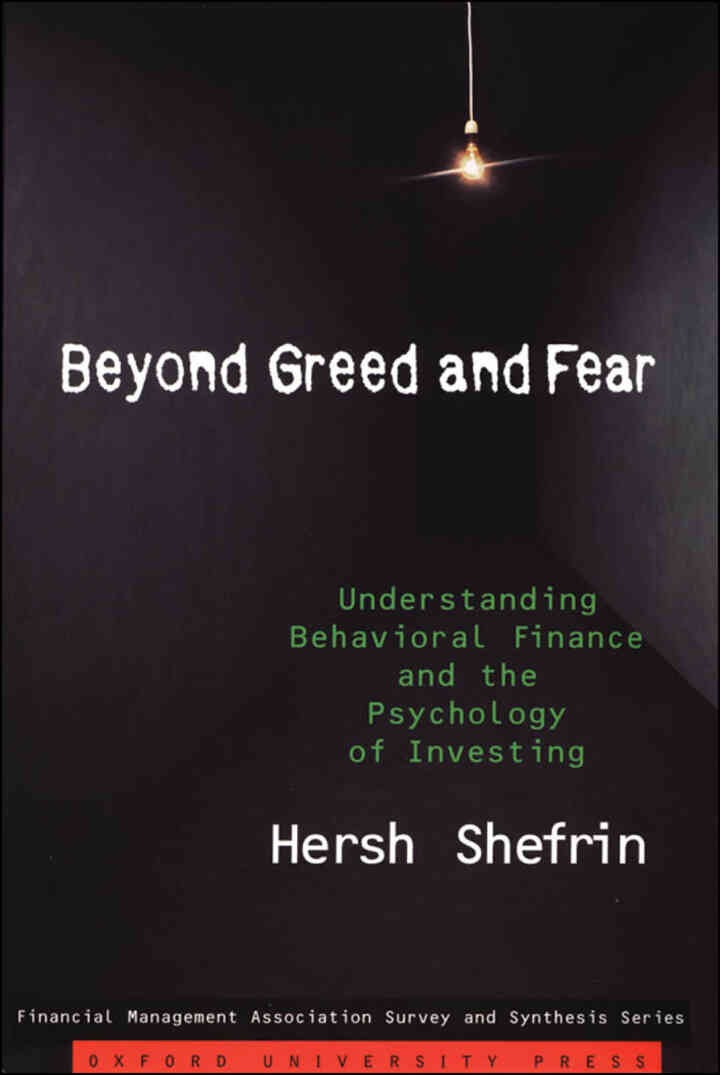 Beyond Greed and Fear: Understanding Behavioral Finance and the Psychology of Investing eBook