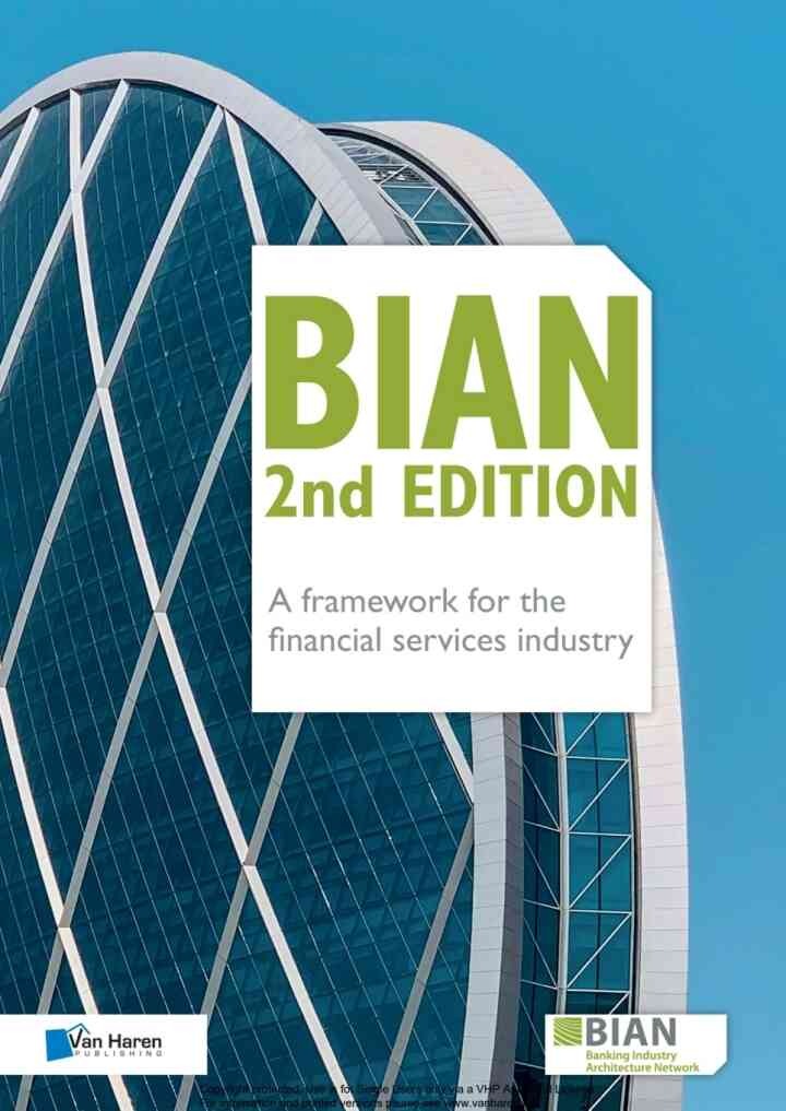 BIAN 2nd Edition – A framework for the financial services industry, 2nd Edition eBook