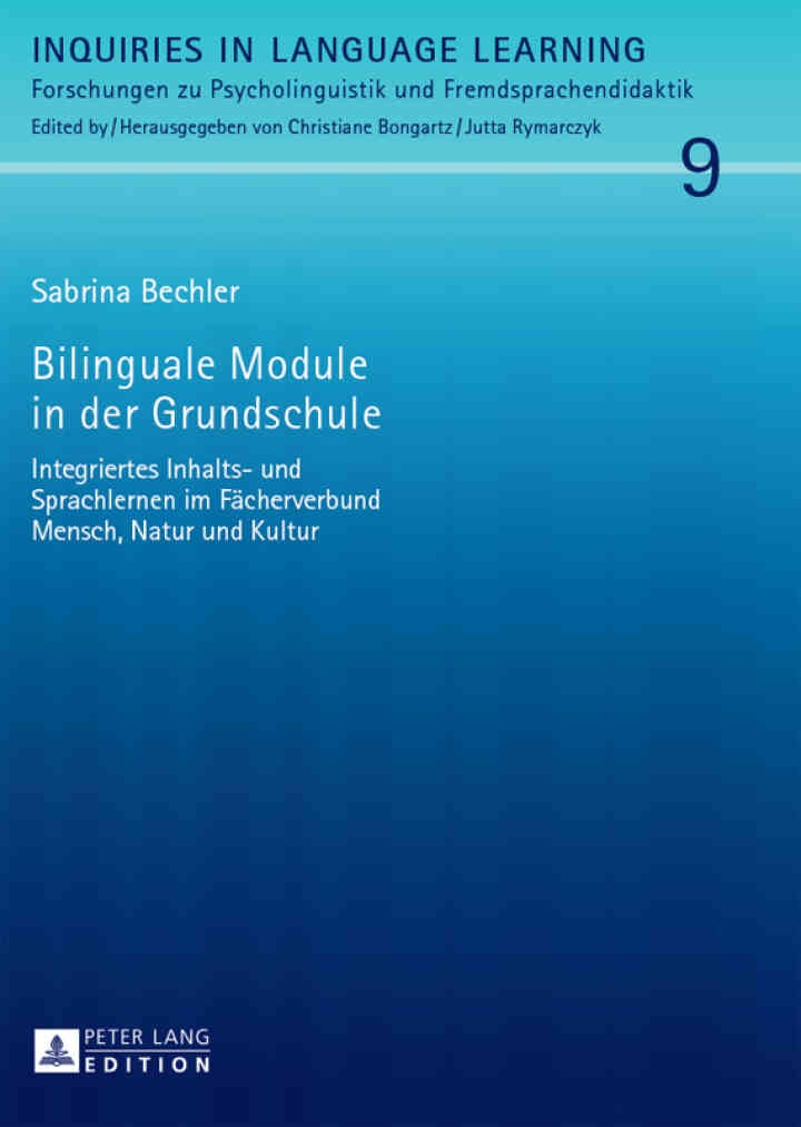 Bilinguale Module in der Grundschule: Integriertes Inhalts- und Sprachlernen im Faecherverbund Mensch, Natur und Kultur eBook