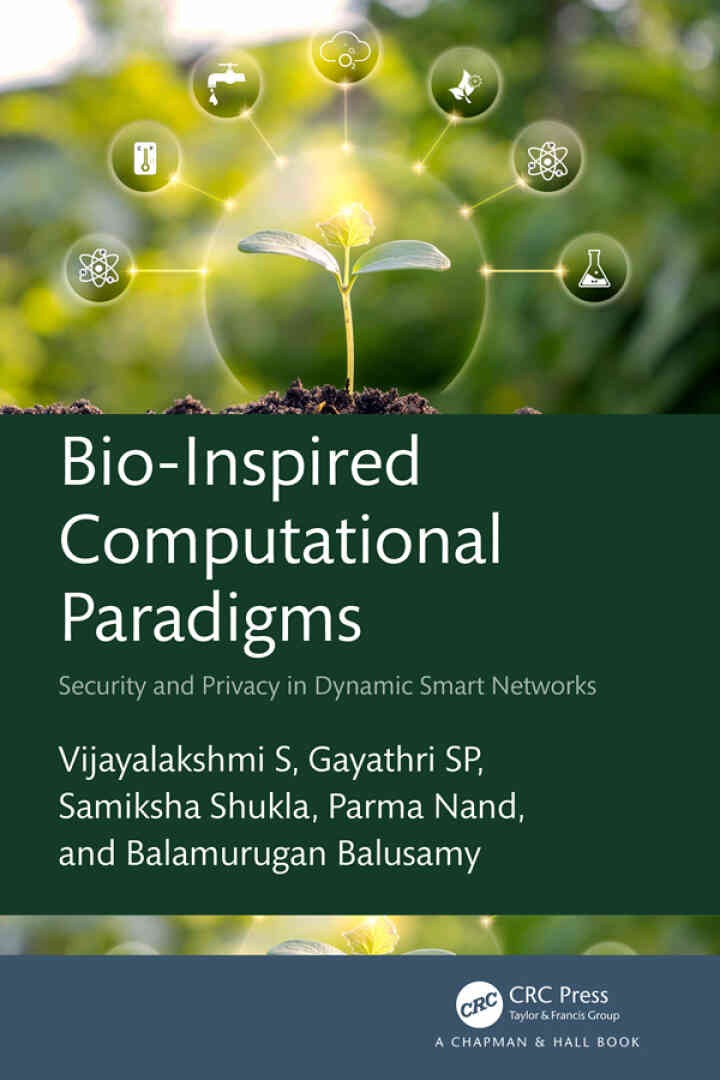 Bio-Inspired Computational Paradigms: Security and Privacy in Dynamic Smart Networks, 1st Edition eBook