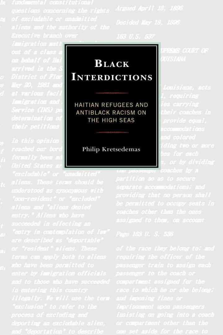 Black Interdictions: Haitian Refugees and Antiblack Racism on the High Seas eBook