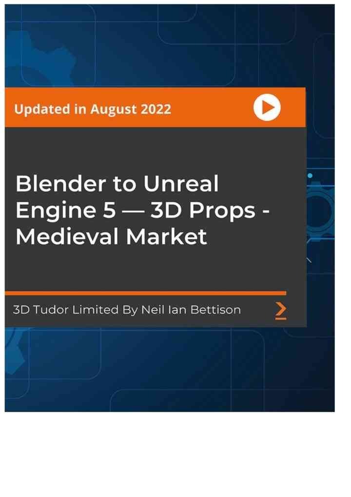 Blender to Unreal Engine 5 — 3D Props - Medieval Market, 1st Edition eBook