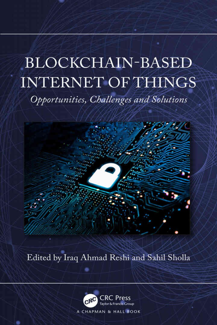 Blockchain-based Internet of Things: Opportunities, Challenges and Solutions, 1st Edition eBook