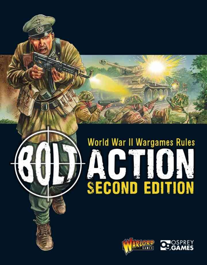 Bolt Action: World War II Wargames Rules1st Edition, Second Edition eBook