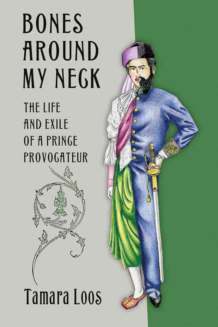Bones around My Neck: The Life and Exile of a Prince Provocateur eBook