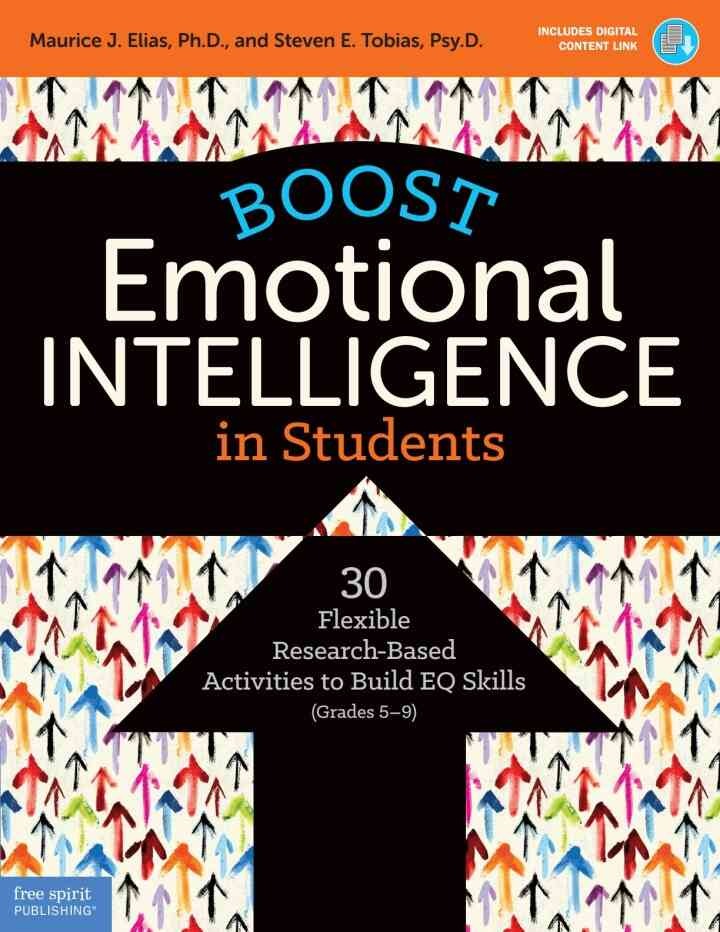 Boost Emotional Intelligence in Students: 30 Flexible Research-Based Activities to Build EQ Skills (Grades 5-9), 1st Edition eBook