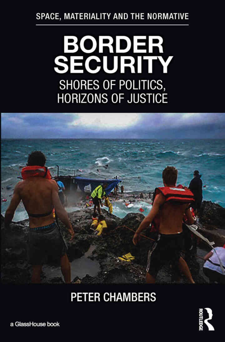 Border Security: Shores of Politics, Horizons of Justice eBook
