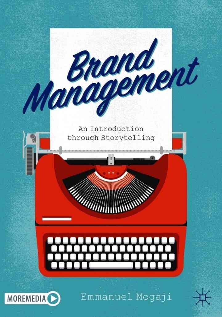 Brand Management: An Introduction through Storytelling eBook