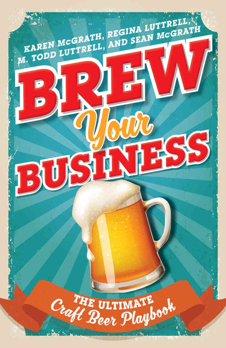 Brew Your Business: The Ultimate Craft Beer Playbook eBook