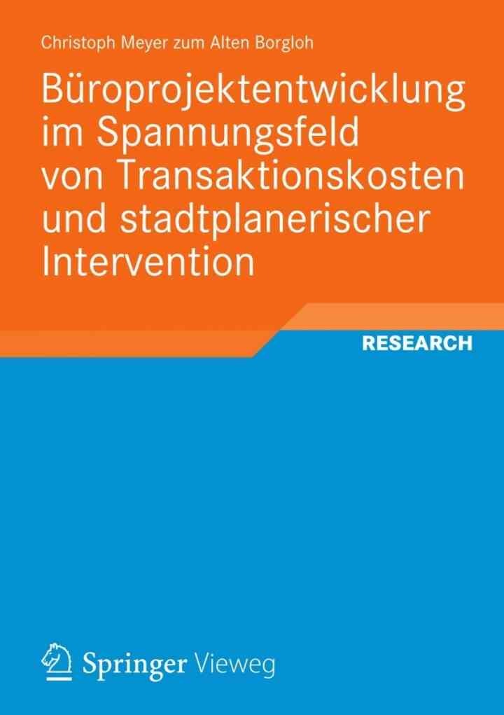 Büroprojektentwicklung im Spannungsfeld von Transaktionskosten und stadtplanerischer Intervention eBook