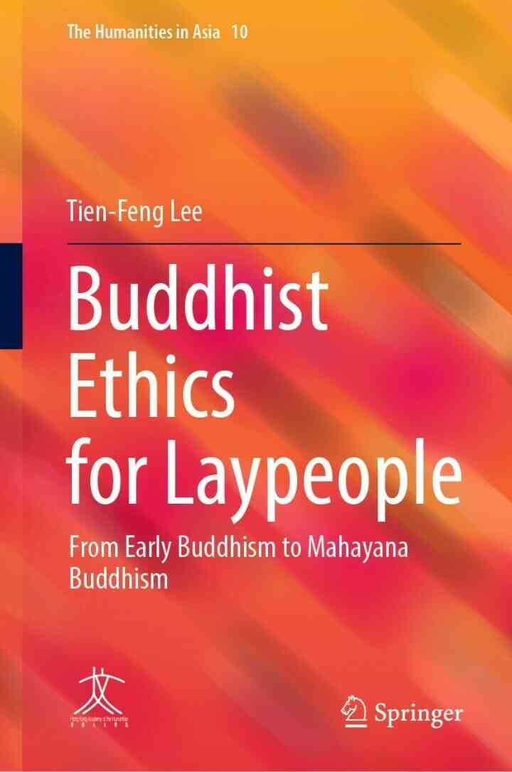 Buddhist Ethics for Laypeople: From Early Buddhism to Mahayana Buddhism eBook