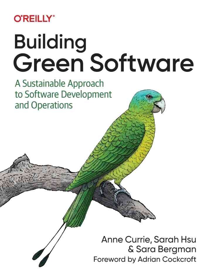 Building Green Software: A Sustainable Approach to Software Development and Operations, 1st Edition eBook