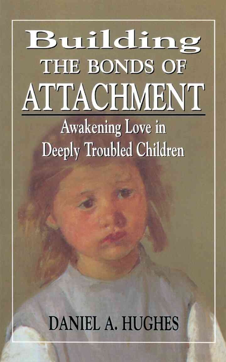Building the Bonds of Attachment, 2nd Edition eBook