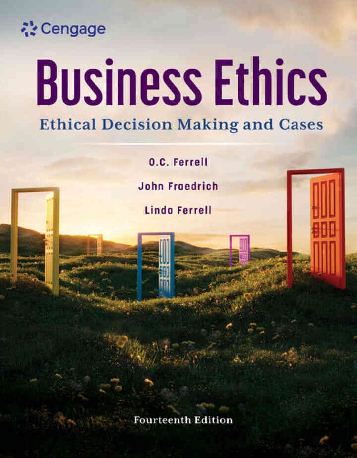 Business Ethics: Ethical Decision Making and Cases, 14th Edition eBook