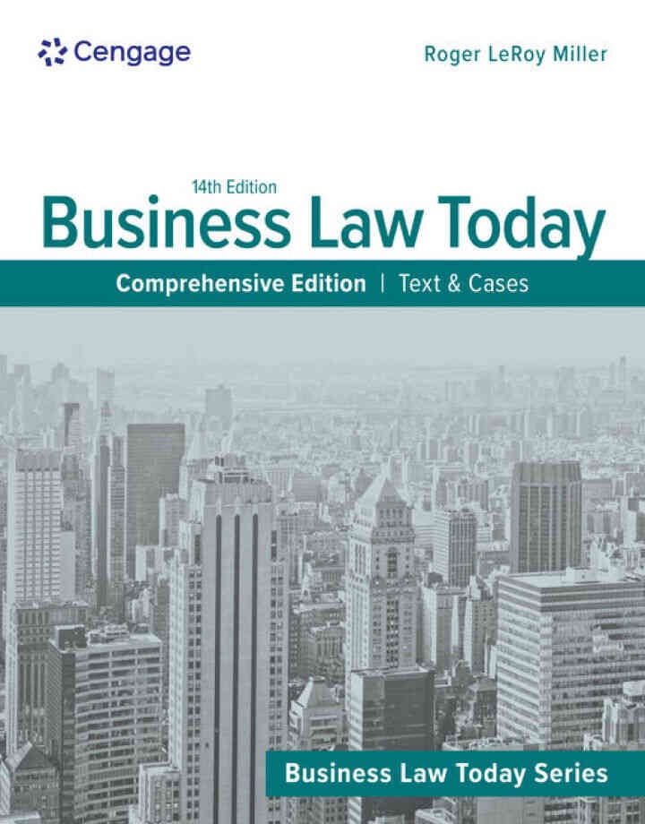 Business Law Today, Comprehensive: Text & Cases, 14th Edition eBook
