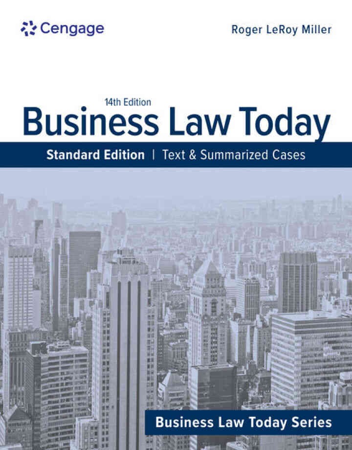 Business Law Today, Standard: Text & Summarized Cases, 14th Edition eBook