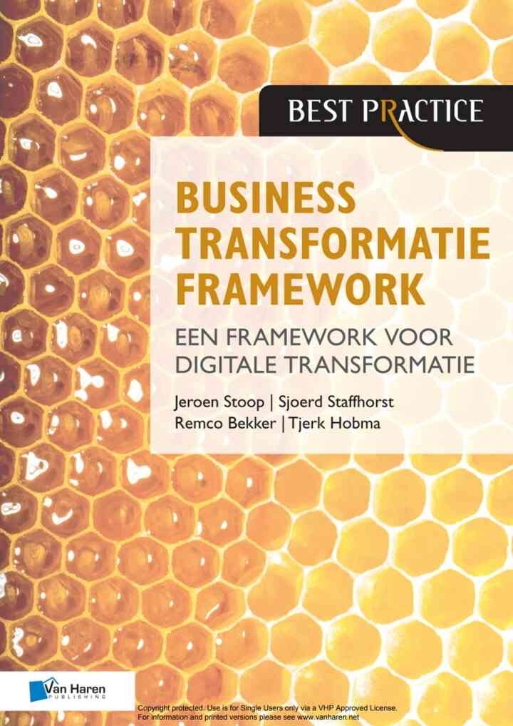 Business Transformatie Framework - een raamwerk voor organisatieverbetering, 1st Edition eBook
