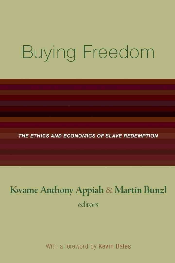 Buying Freedom: The Ethics and Economics of Slave Redemption eBook