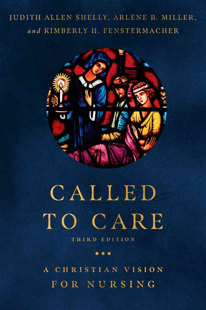 Called to Care: A Christian Vision for Nursing eBook